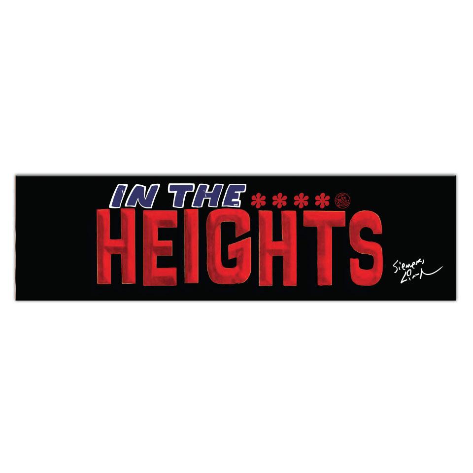 In The Heights - 11"x 3" Vinyl Bumper Sticker