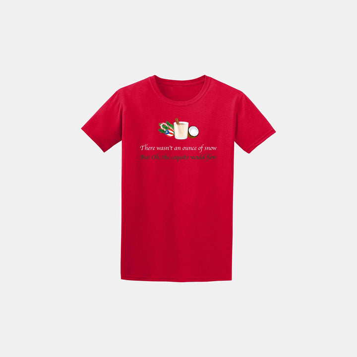 Oh The Coquito Would Flow Unisex Crew