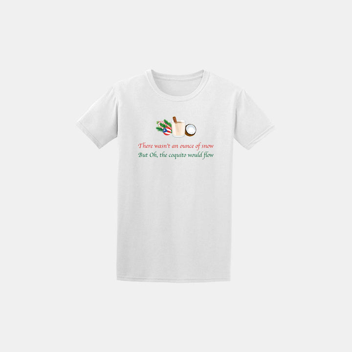 Oh The Coquito Would Flow Unisex Crew