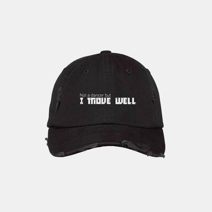 Not A Dancer But I Move Well Flats & Caps