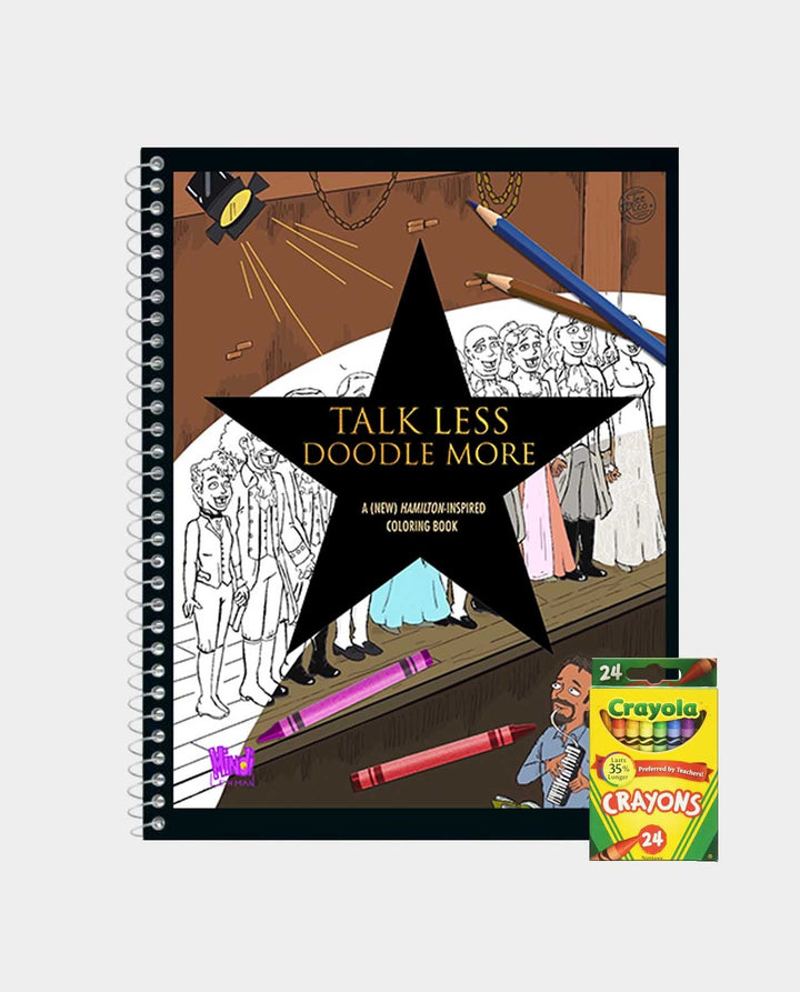 Talk Less Doodle More: A (new!) Hamilton-Inspired Coloring Book
