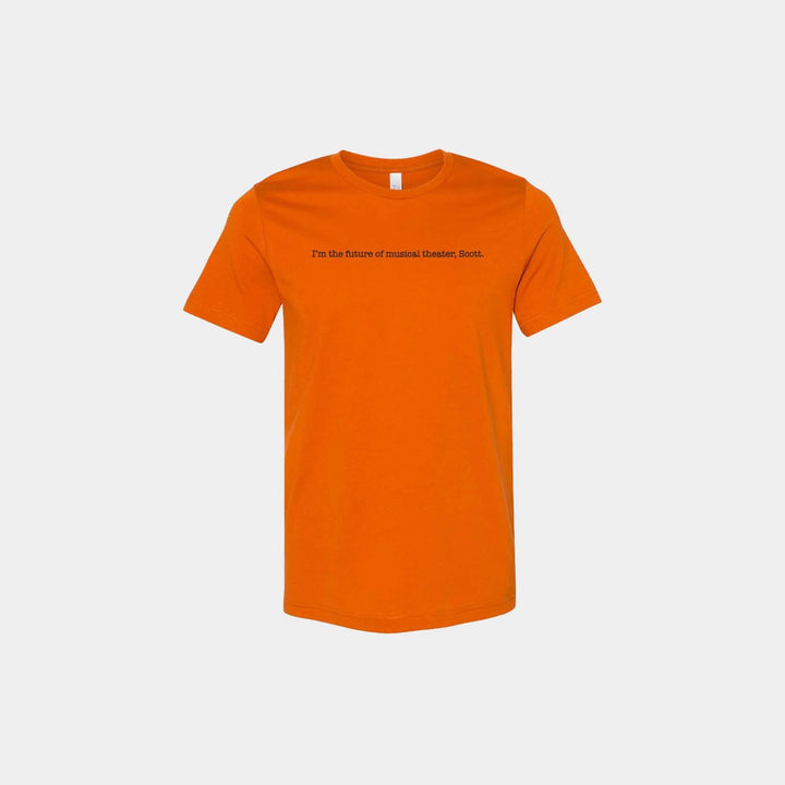 I'm the Future..Scott (tick, tick...BOOM!) Unisex Crew