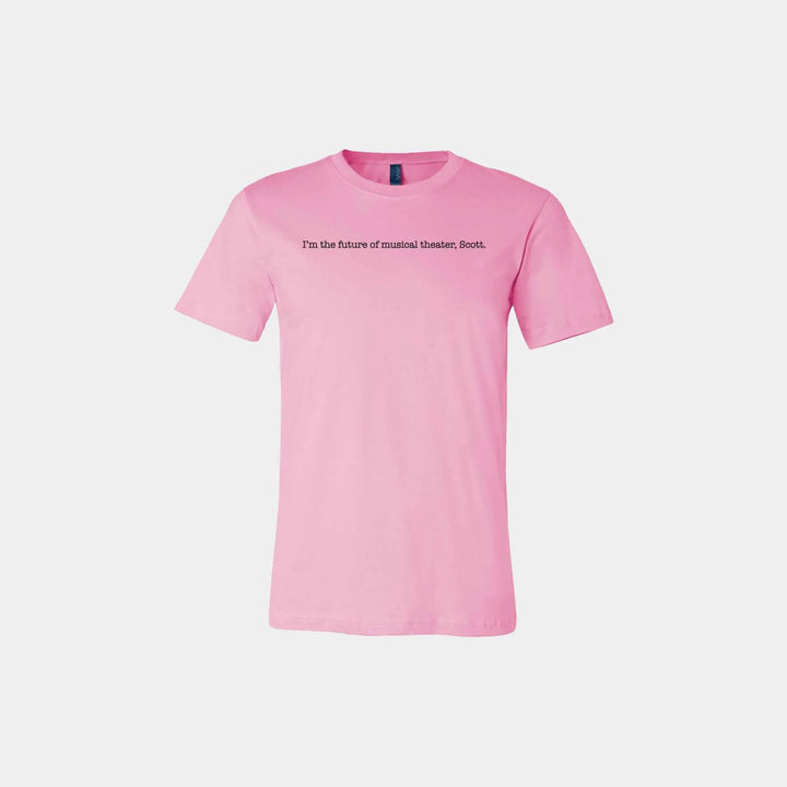 I'm the Future..Scott (tick, tick...BOOM!) Unisex Crew