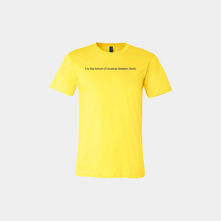 I'm the Future..Scott (tick, tick...BOOM!) Unisex Crew