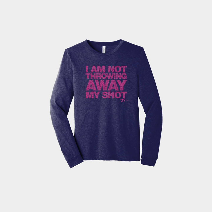 My Shot Unisex Long Sleeve
