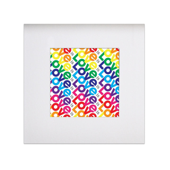 Love is Love - Pride 8"x8" Art Print