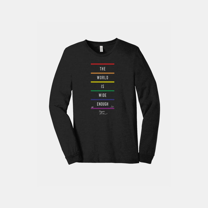 The World is Wide Enough Unisex Long Sleeve