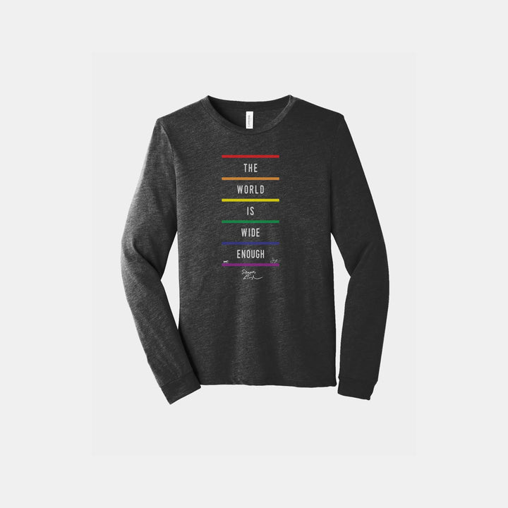 The World is Wide Enough Unisex Long Sleeve