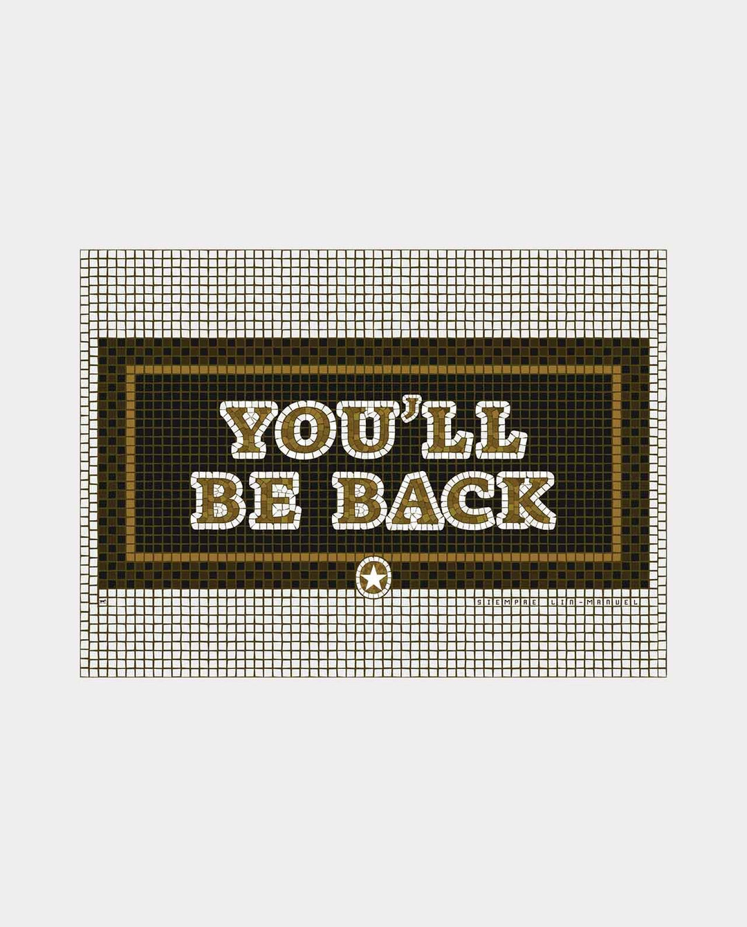 You'll Be Back 5"x 7" Postcard