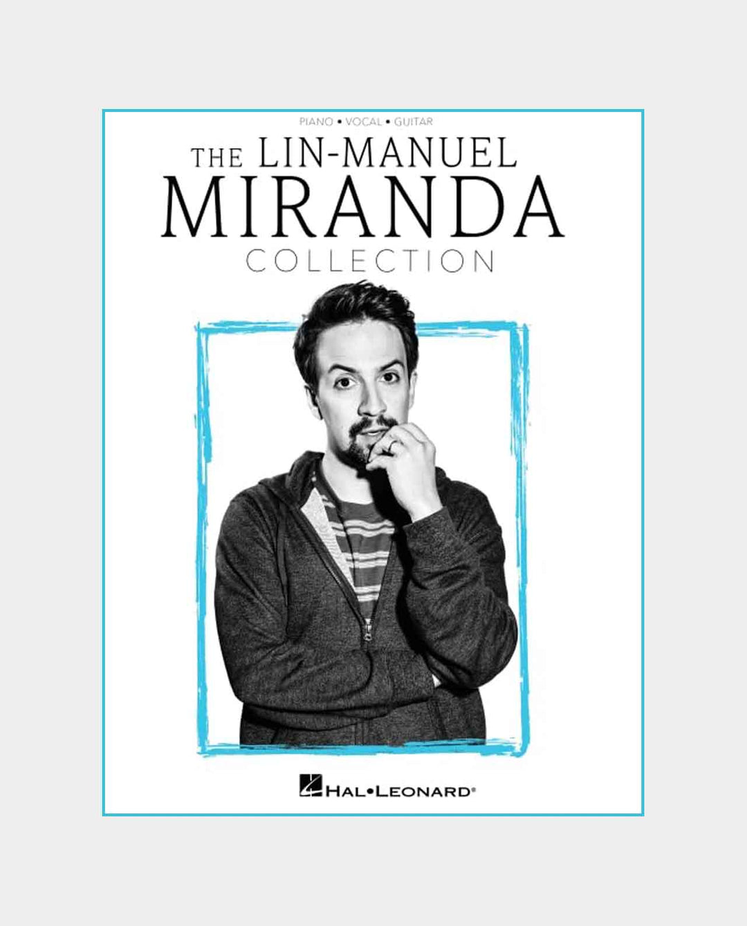 The Lin-Manuel Miranda Collection: Piano/Vocal/Guitar Songbook