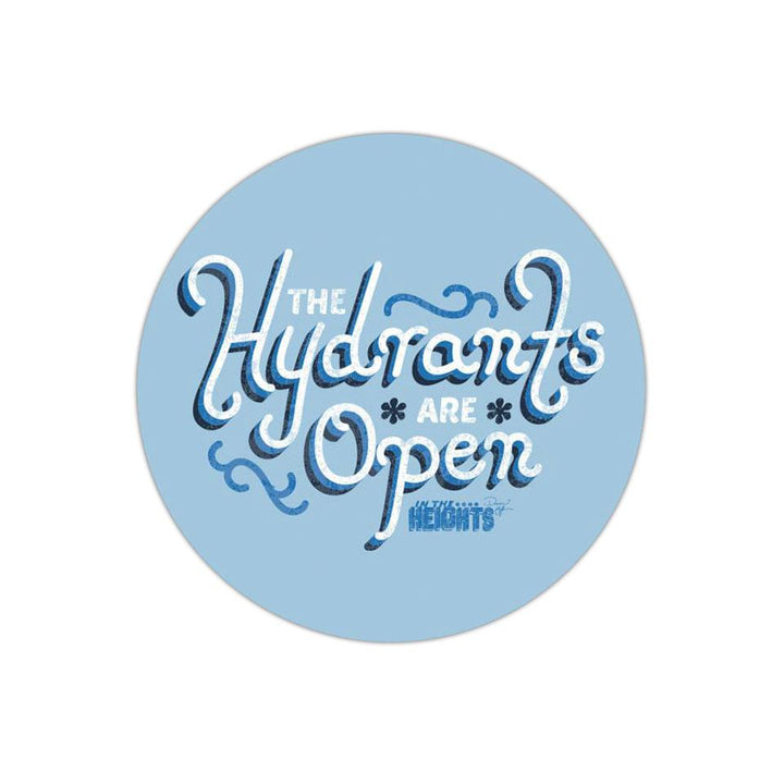 In The Heights - Hydrants are Open - 3" Vinyl Sticker