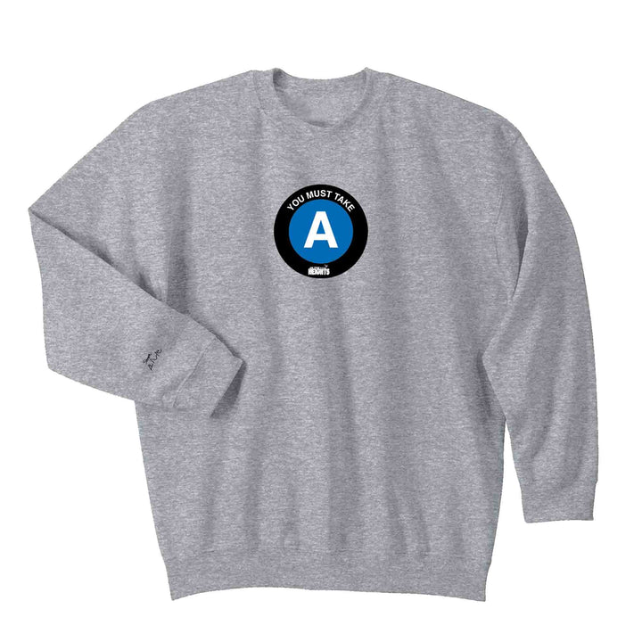You Must Take the A Train Crewneck Sweatshirts