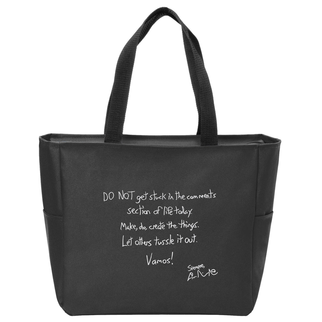Do NOT Get Stuck Tote Bag