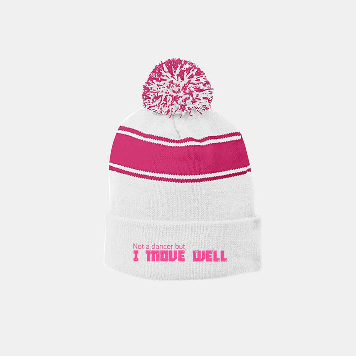 Not A Dancer But I Move Well Beanies