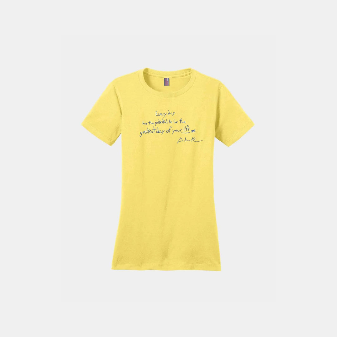 Every Day Has the Potential Ladies Crew