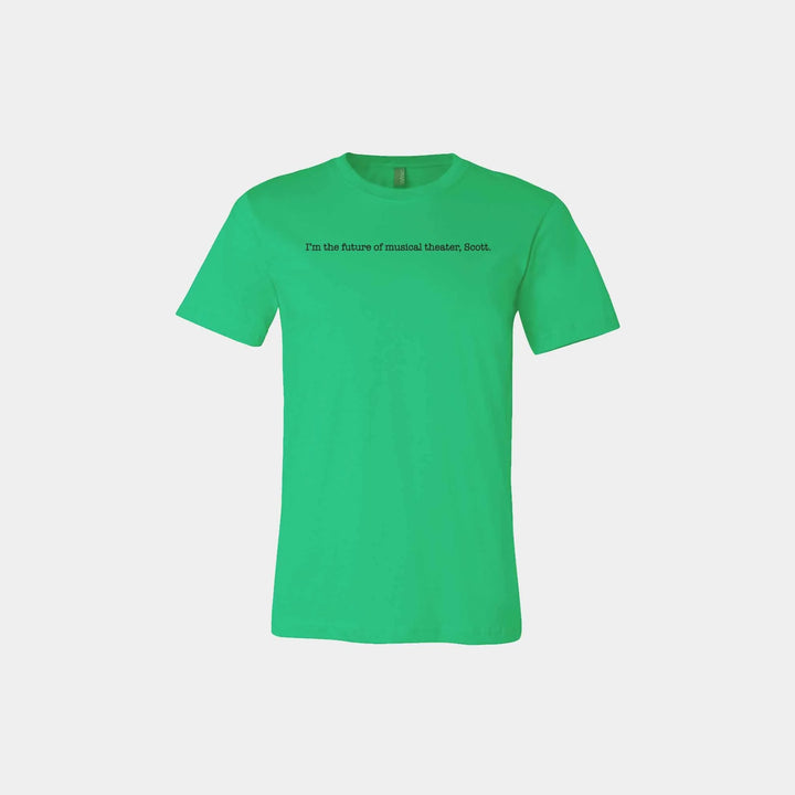 I'm the Future..Scott (tick, tick...BOOM!) Unisex Crew