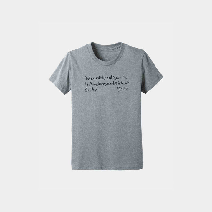 You Are Perfectly Cast Handwritten Youth Crew