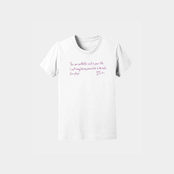 You Are Perfectly Cast Handwritten Youth Crew