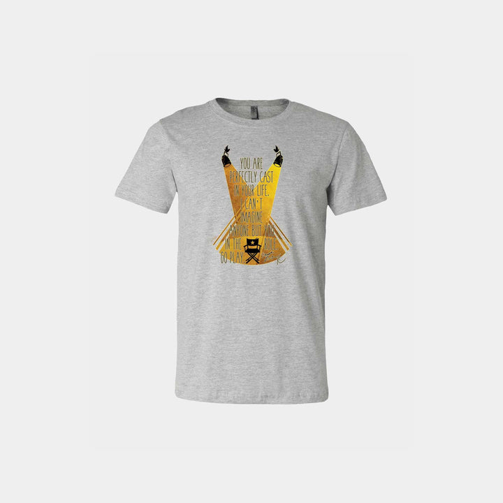 You Are Perfectly Cast Unisex Crew