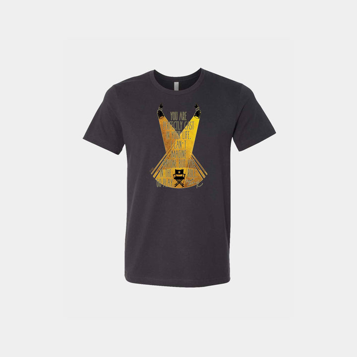 You Are Perfectly Cast Unisex Crew