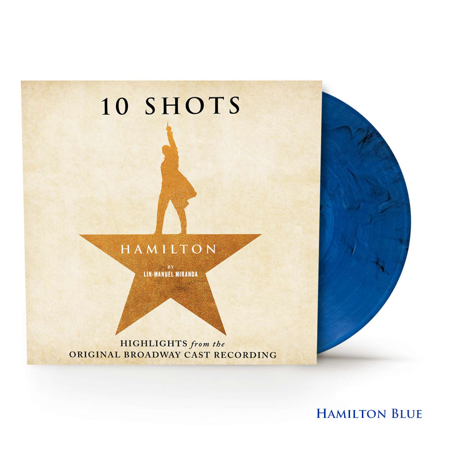Hamilton 10 Shots Exclusive Vinyl - Hamilton Blue - Preorder