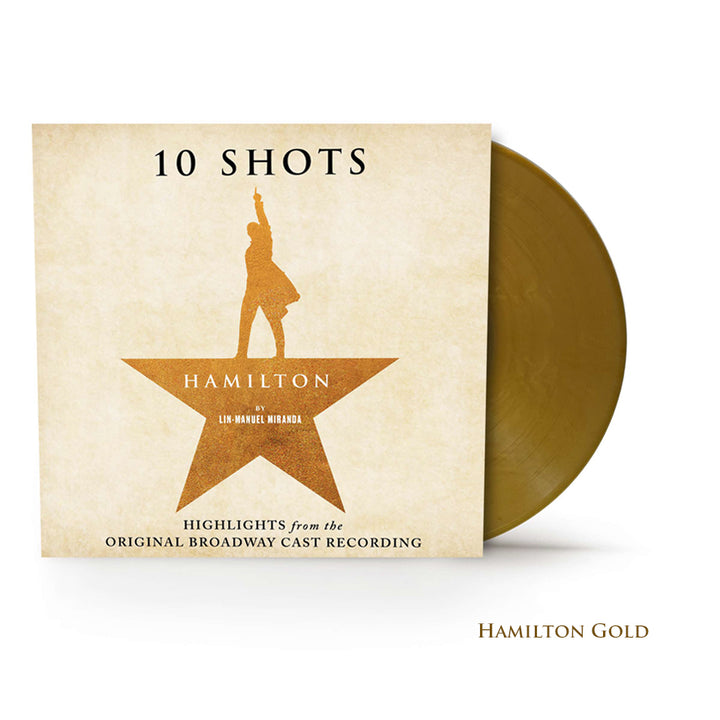 Hamilton 10 Shots Exclusive Vinyl - Hamilton Gold - Preorder