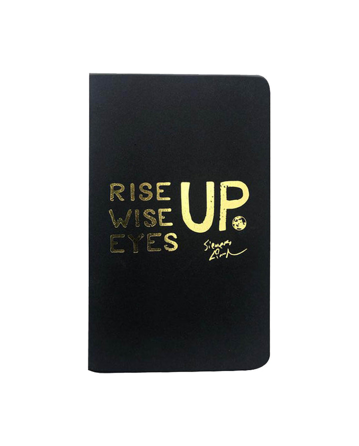 Rise Up, Wise Up, Eyes Up - 5.5" x 8.5" Moleskin Journal