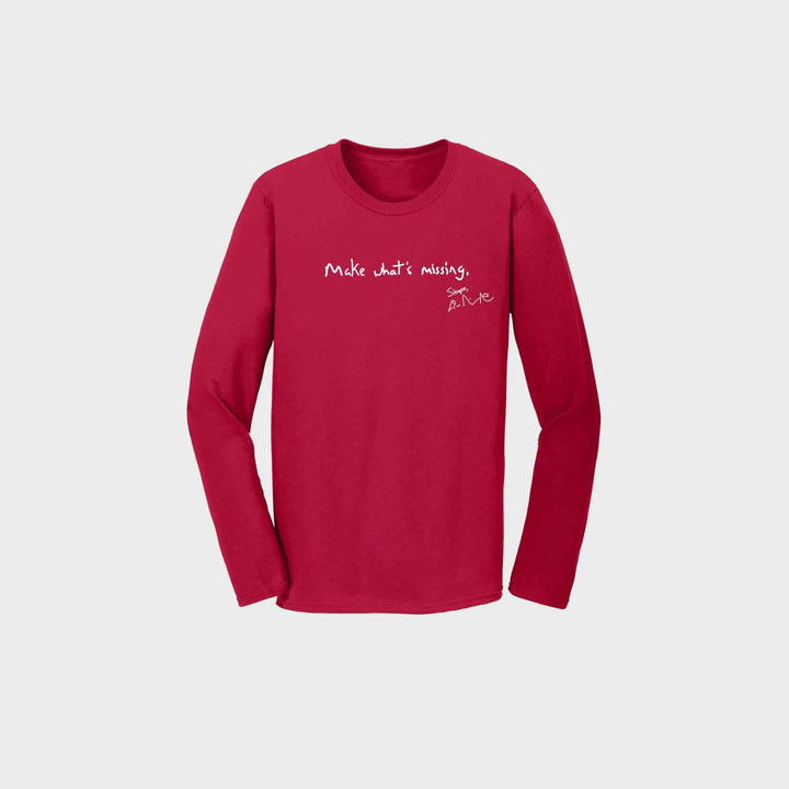 Make What's Missing Long Sleeve