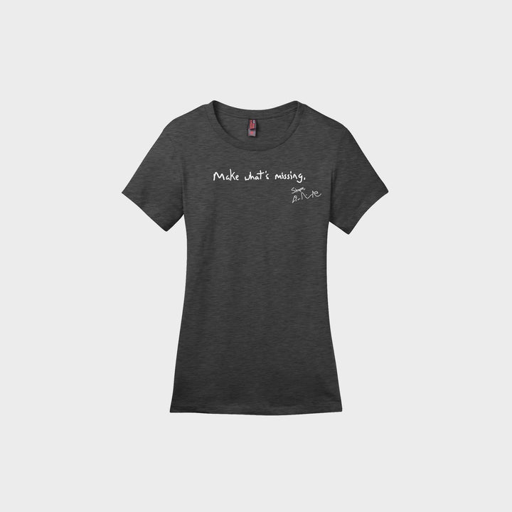 Make What's Missing Ladies Crew