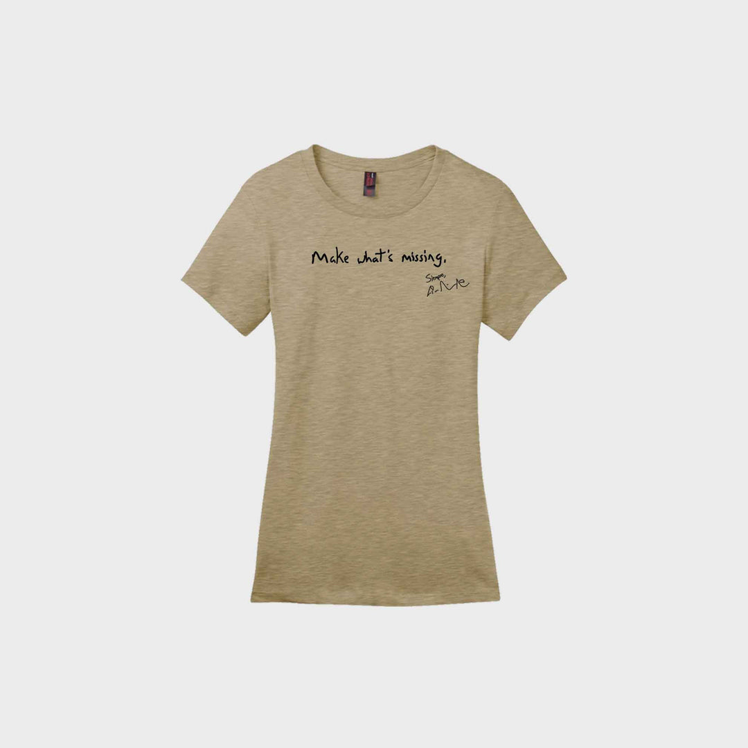 Make What's Missing Ladies Crew