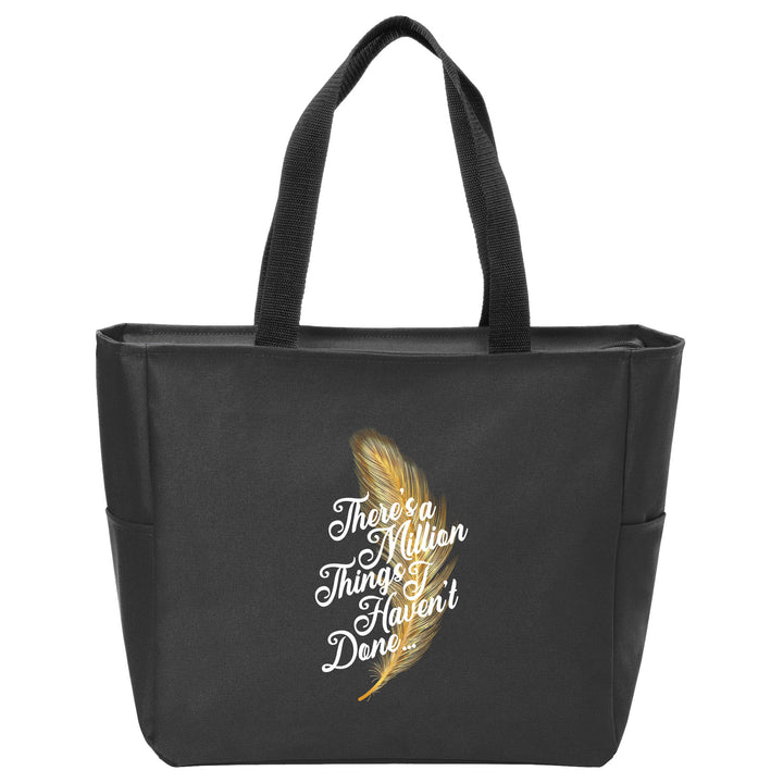 Million Things I Haven't Done Tote Bag