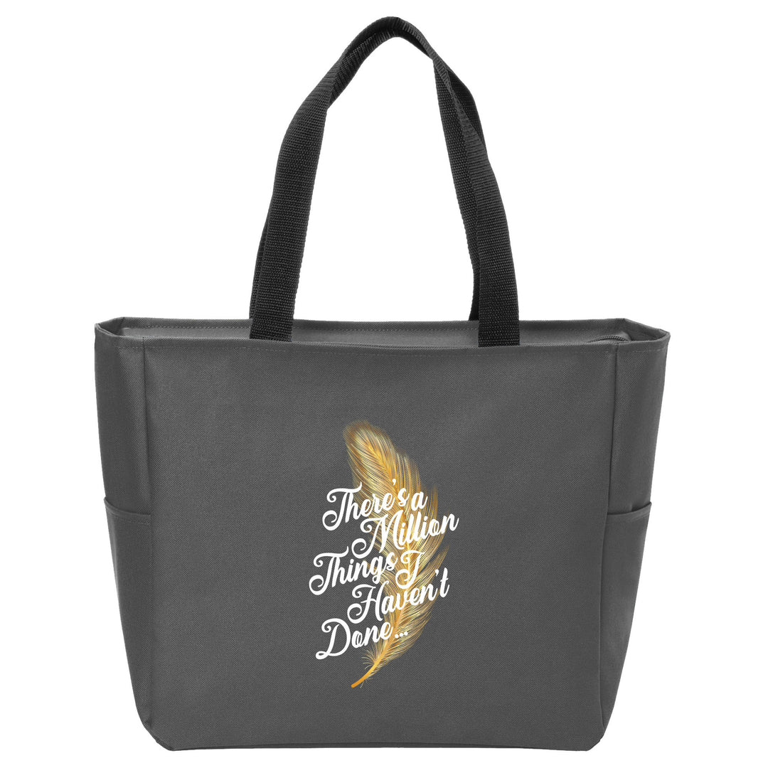 Million Things I Haven't Done Tote Bag