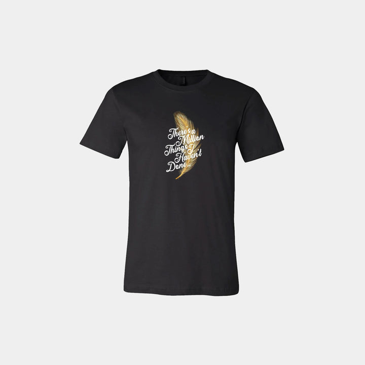 Million Things I Haven't Done Unisex Crew