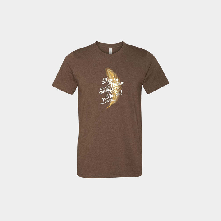 Million Things I Haven't Done Unisex Crew