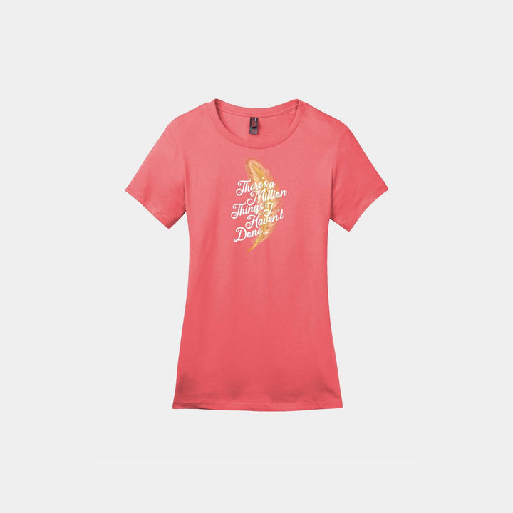 Million Things I Haven't Done Ladies Crew