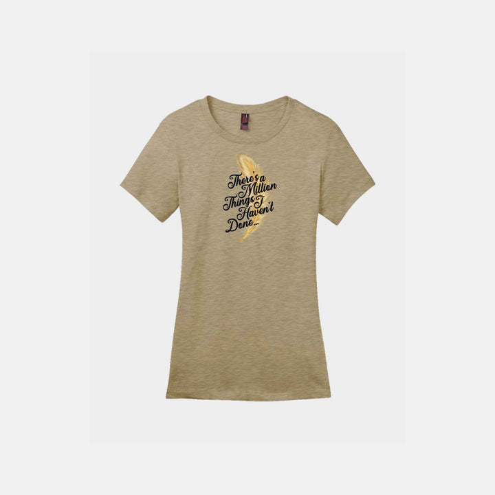 Million Things I Haven't Done Ladies Crew