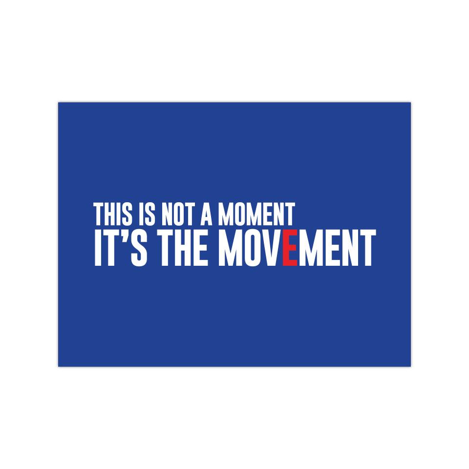It's The Movement - 3"x 4" Vinyl Sticker
