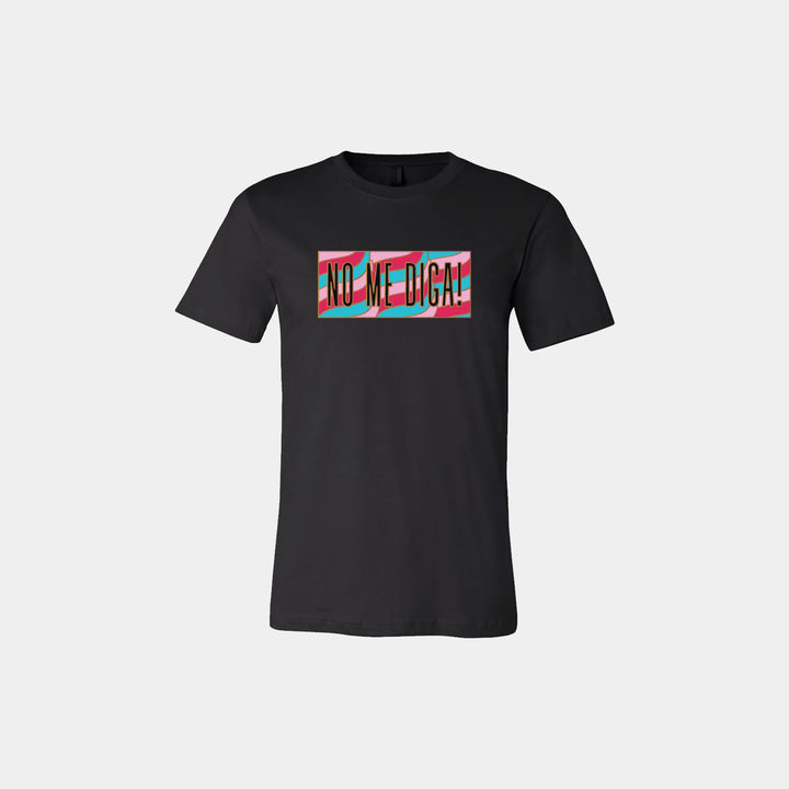 No Me Diga Unisex Crew