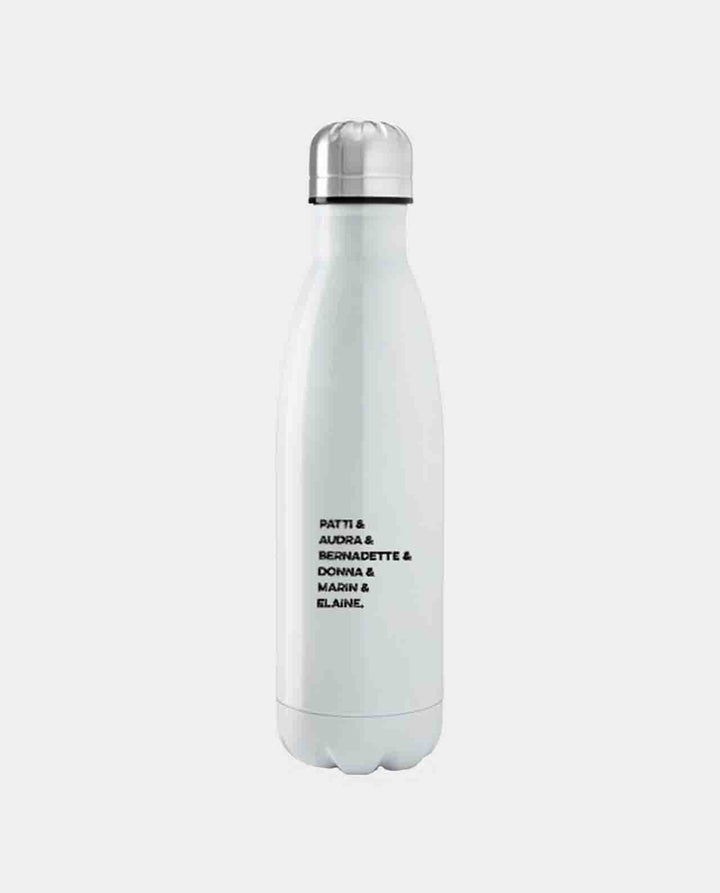 Patti & Audra & Bernadette & Donna & Marin & Elaine 17oz Insulated Water Bottles