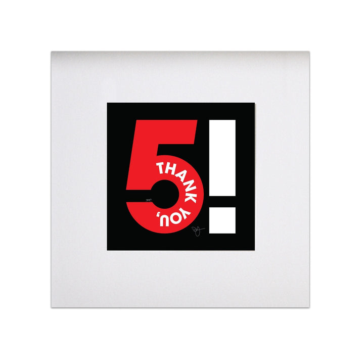Broadway "Thank You Five!" 8"x8" Art Print