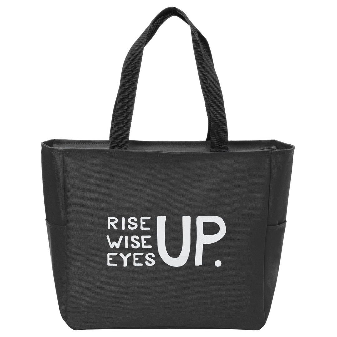 Rise Up, Wise Up, Eyes Up Tote Bag