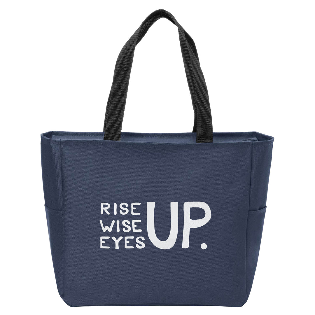 Rise Up, Wise Up, Eyes Up Tote Bag