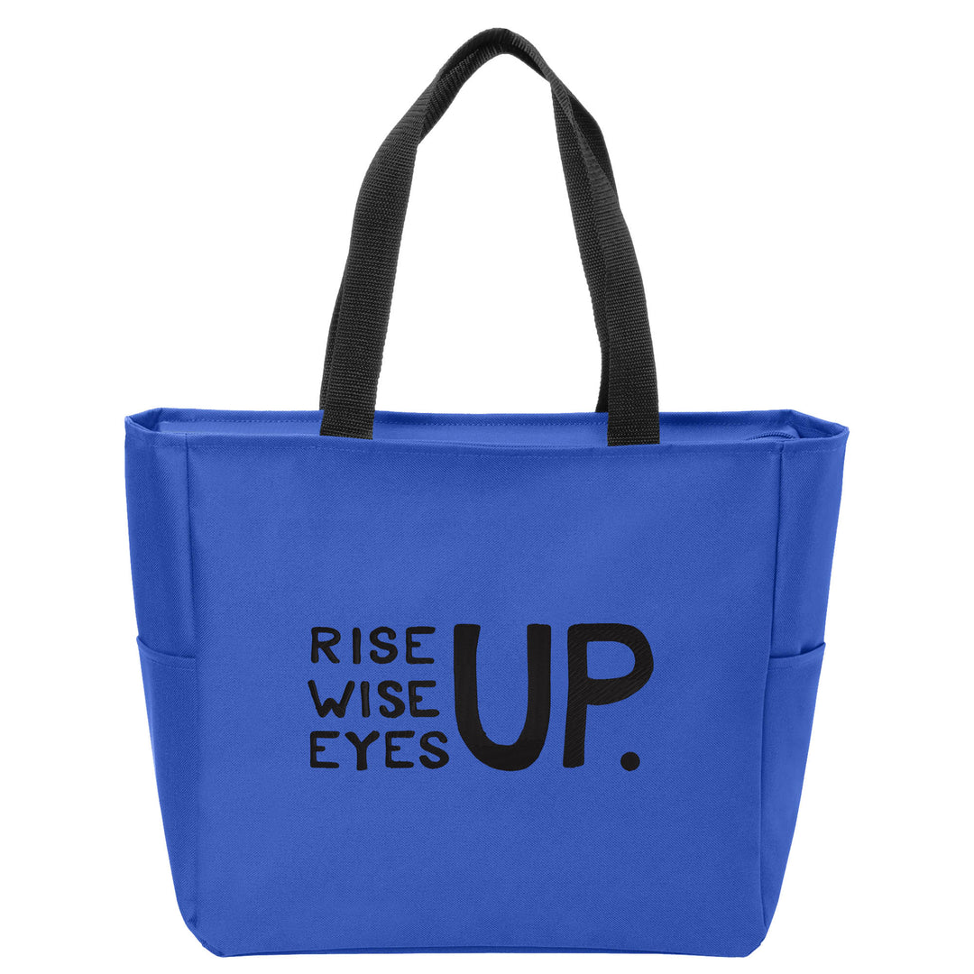 Rise Up, Wise Up, Eyes Up Tote Bag