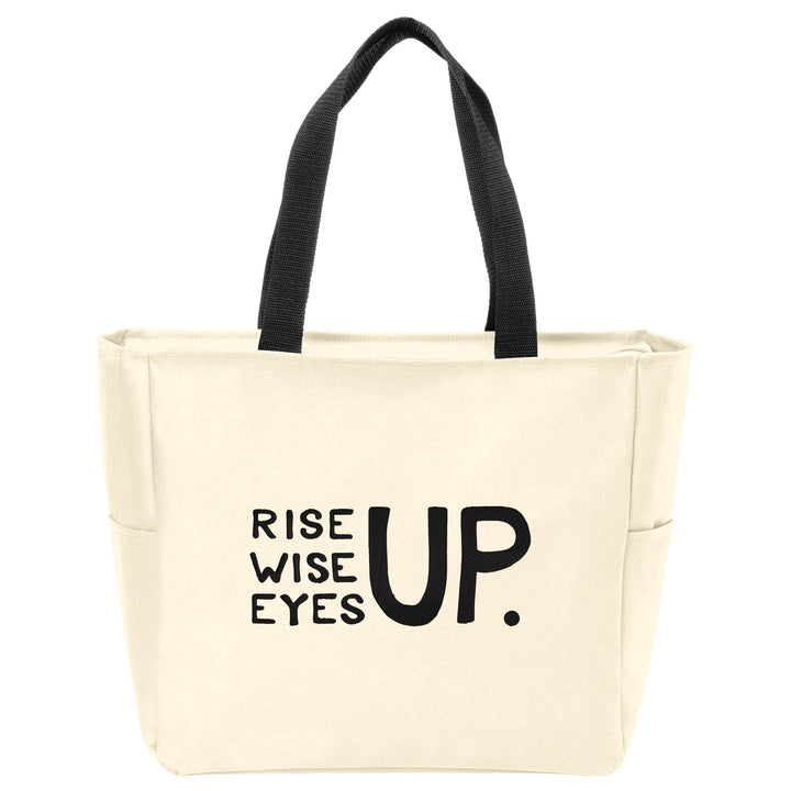 Rise Up, Wise Up, Eyes Up Tote Bag