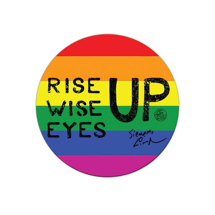 Rise Up, Wise Up, Eyes Up - 3" Circle Vinyl Sticker