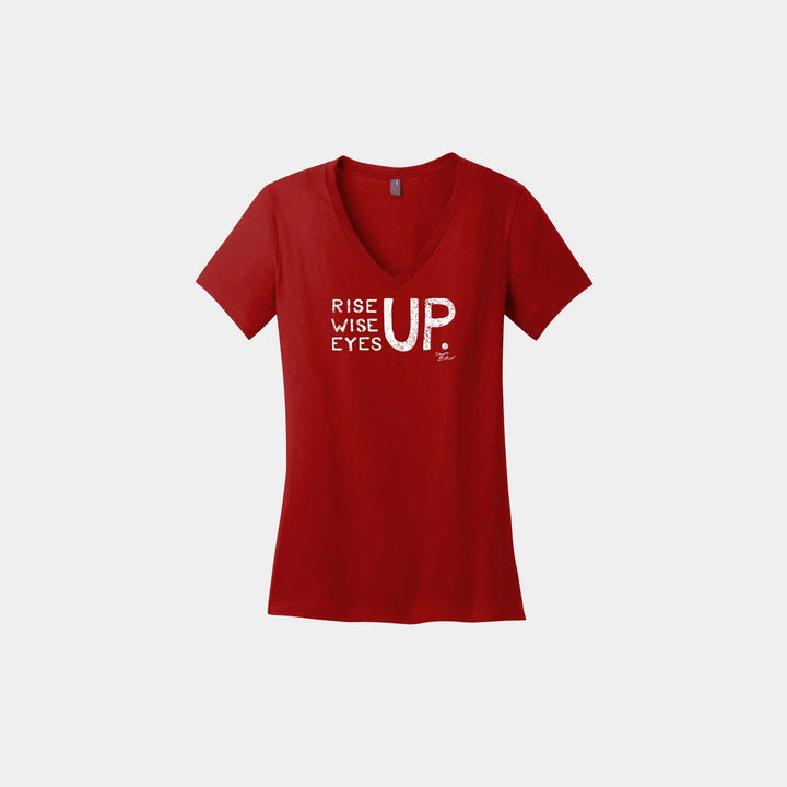 Rise Up, Wise Up, Eyes Up Ladies V-neck