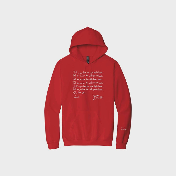 Tell 'em You Love 'em Signature Hoodies