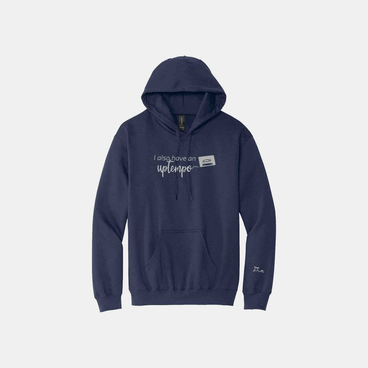 I Also Have An Uptempo Hoodies