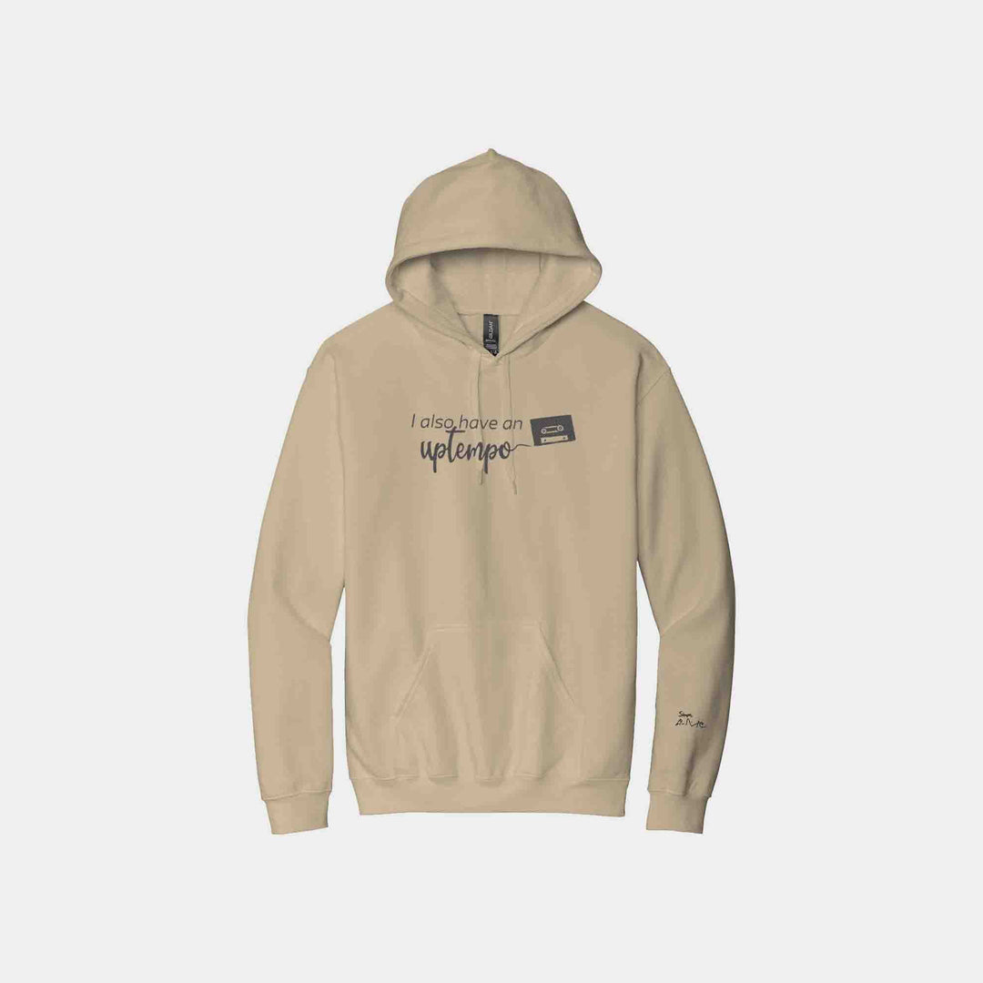 I Also Have An Uptempo Hoodies