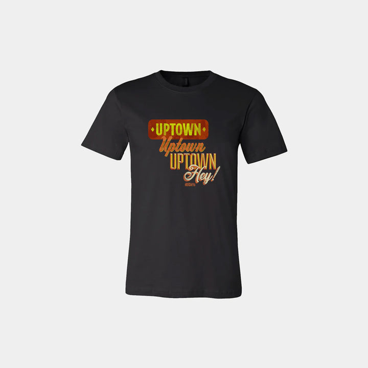 Uptown Hey! Unisex Crew